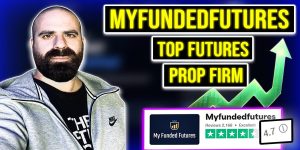 Best Futures Prop Firm 2025 - MyFundedFutures